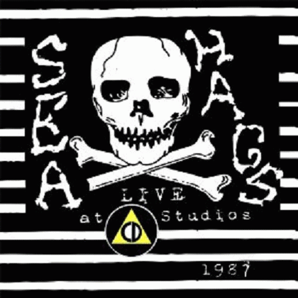 Sea Hags : Live at CD Studios 1987